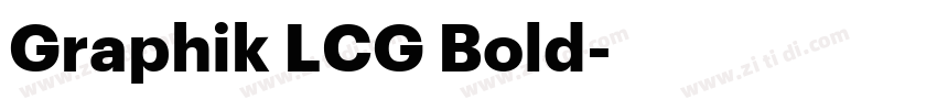 Graphik LCG Bold字体转换 Graphik LCG Bold字体转换
